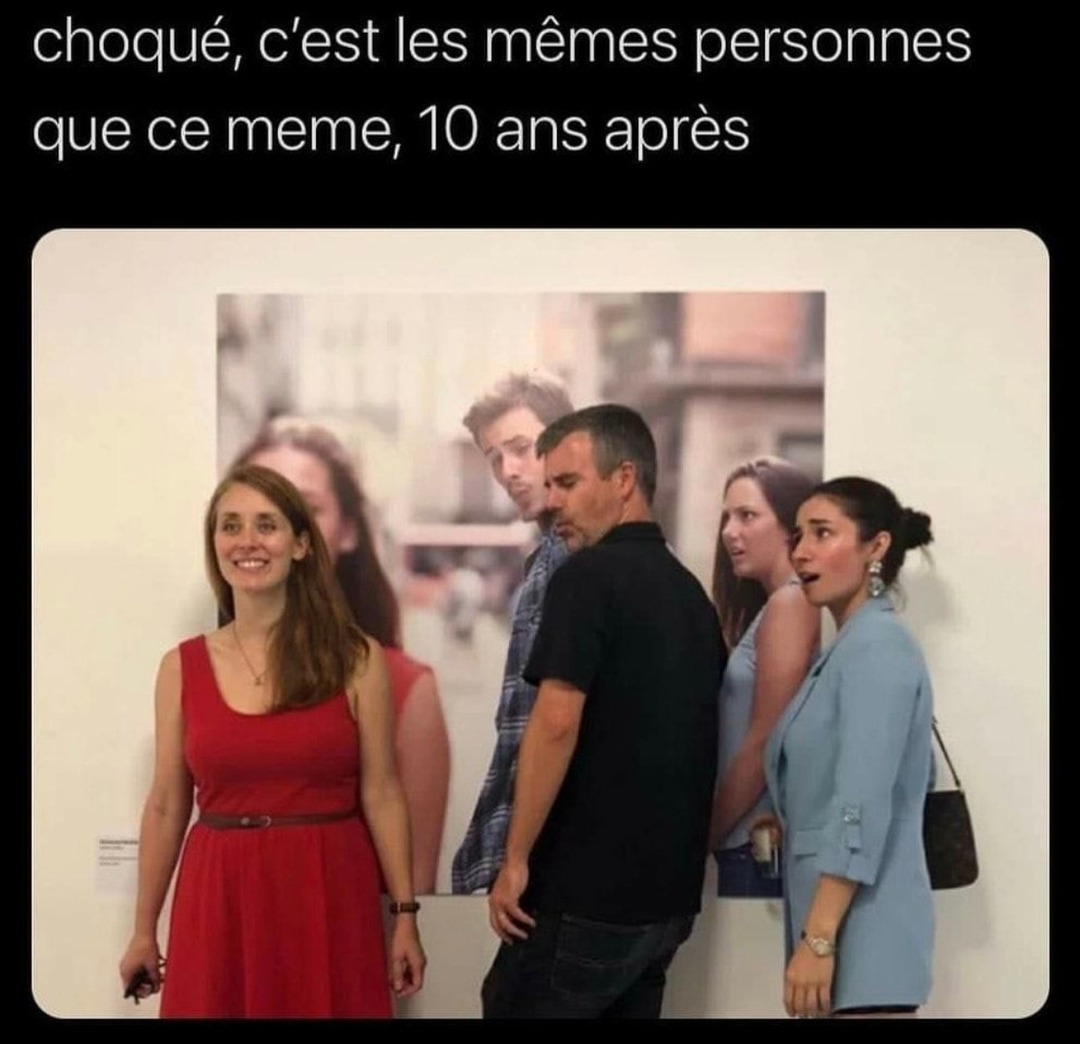 10 ans plus tard et c'est toujours les mêmes têtes dans les memes