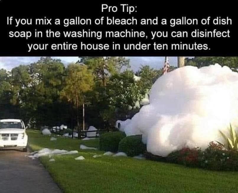 Tip pro: mezcla cloro con jabón y explota tu casa - meme