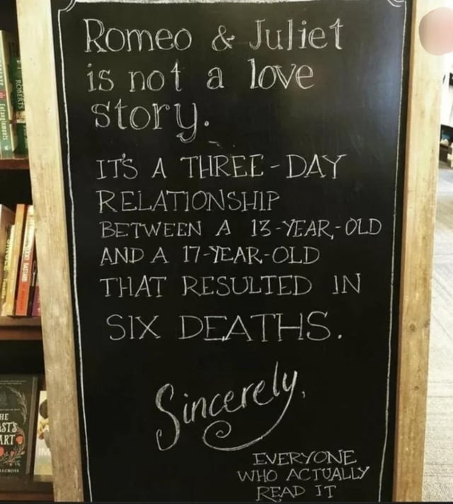 Romeo & Juliet was just a messy 3-day disaster - meme