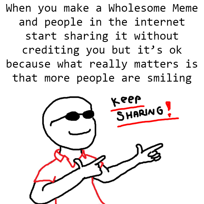 keep sharing! - meme