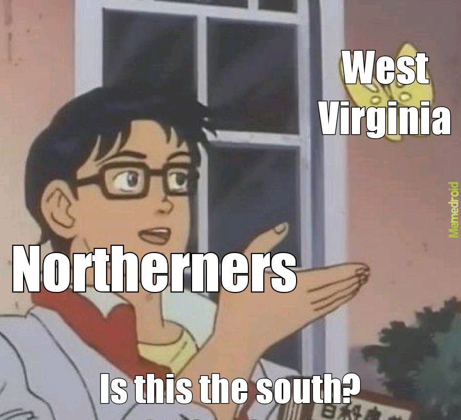 Not quite past the Dixie yet. - meme
