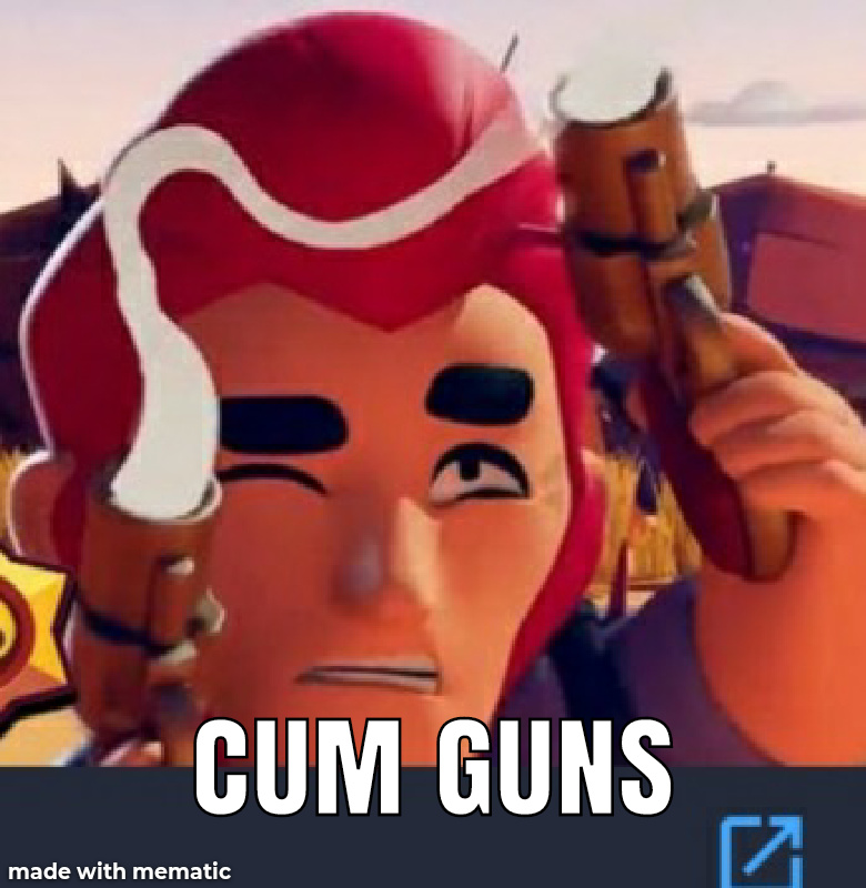 C U M GUNS - meme