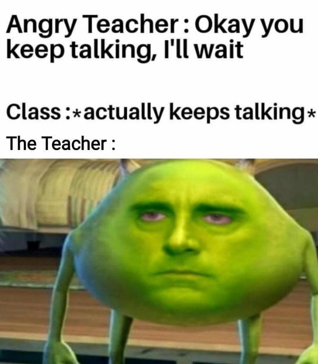Worst teacher strategy - meme