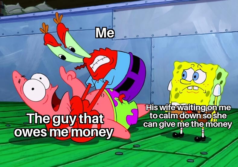 Don't play with my money - meme