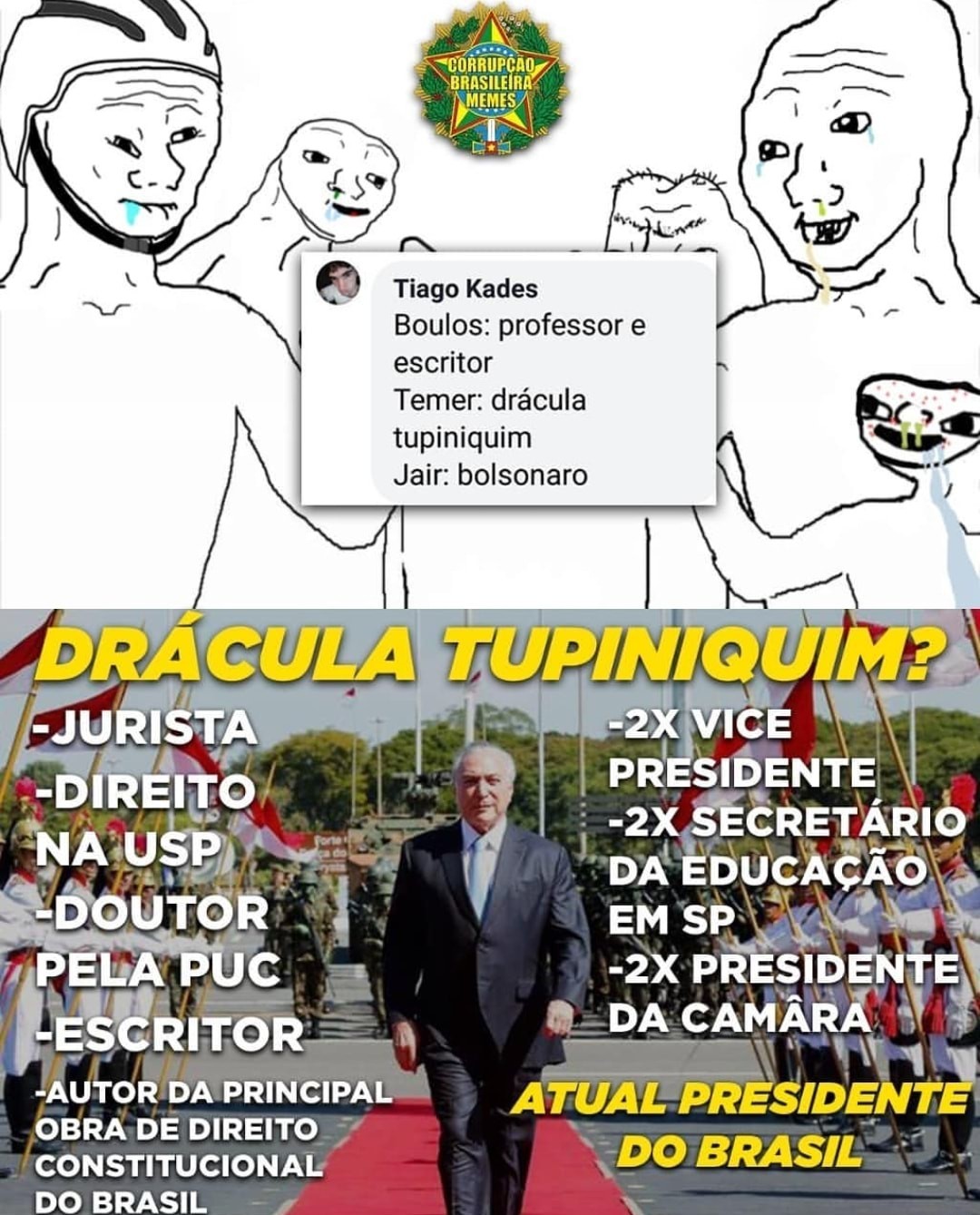 Melhor presidente (ironia gabundos) - meme