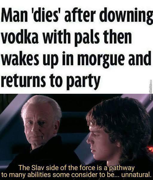 Man dies after downing vodka then wakes up in morgue and returns to party - meme