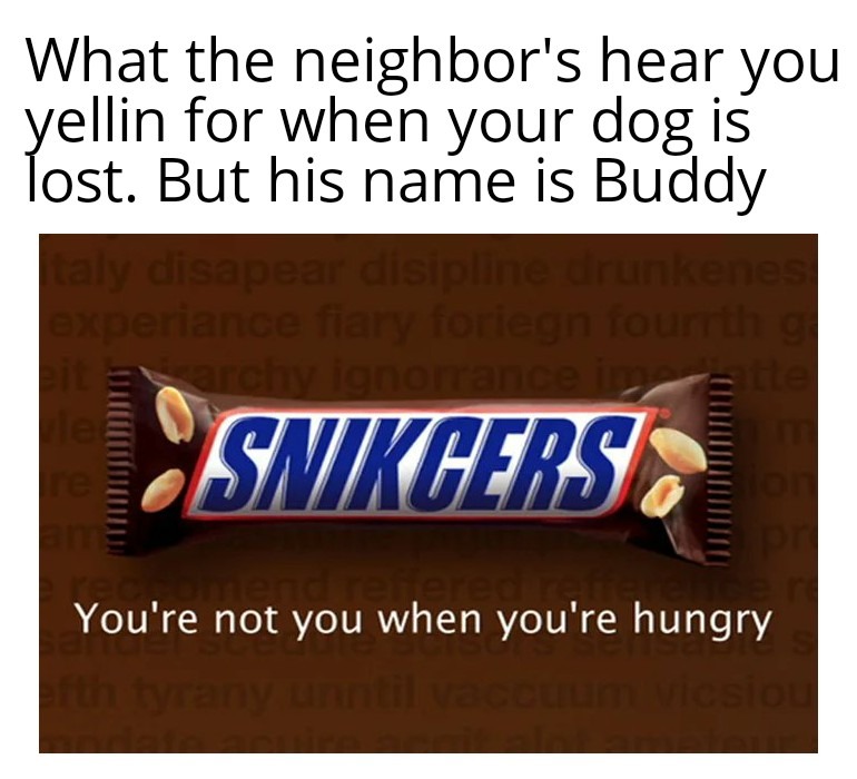 Nobody knows him by Buddy - meme