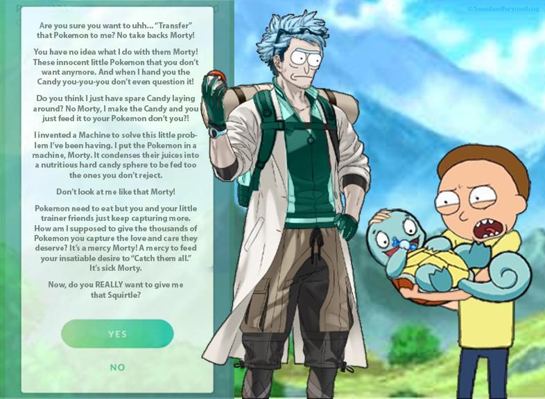 Catch em' *burp* all Morty, I need more for my experiments. - meme