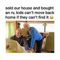Sold our house and bought an rv, kids can not move back home if they can not find it