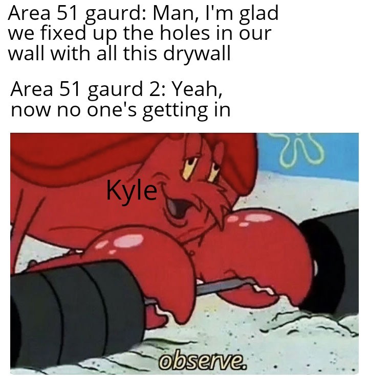 Kyle. - meme
