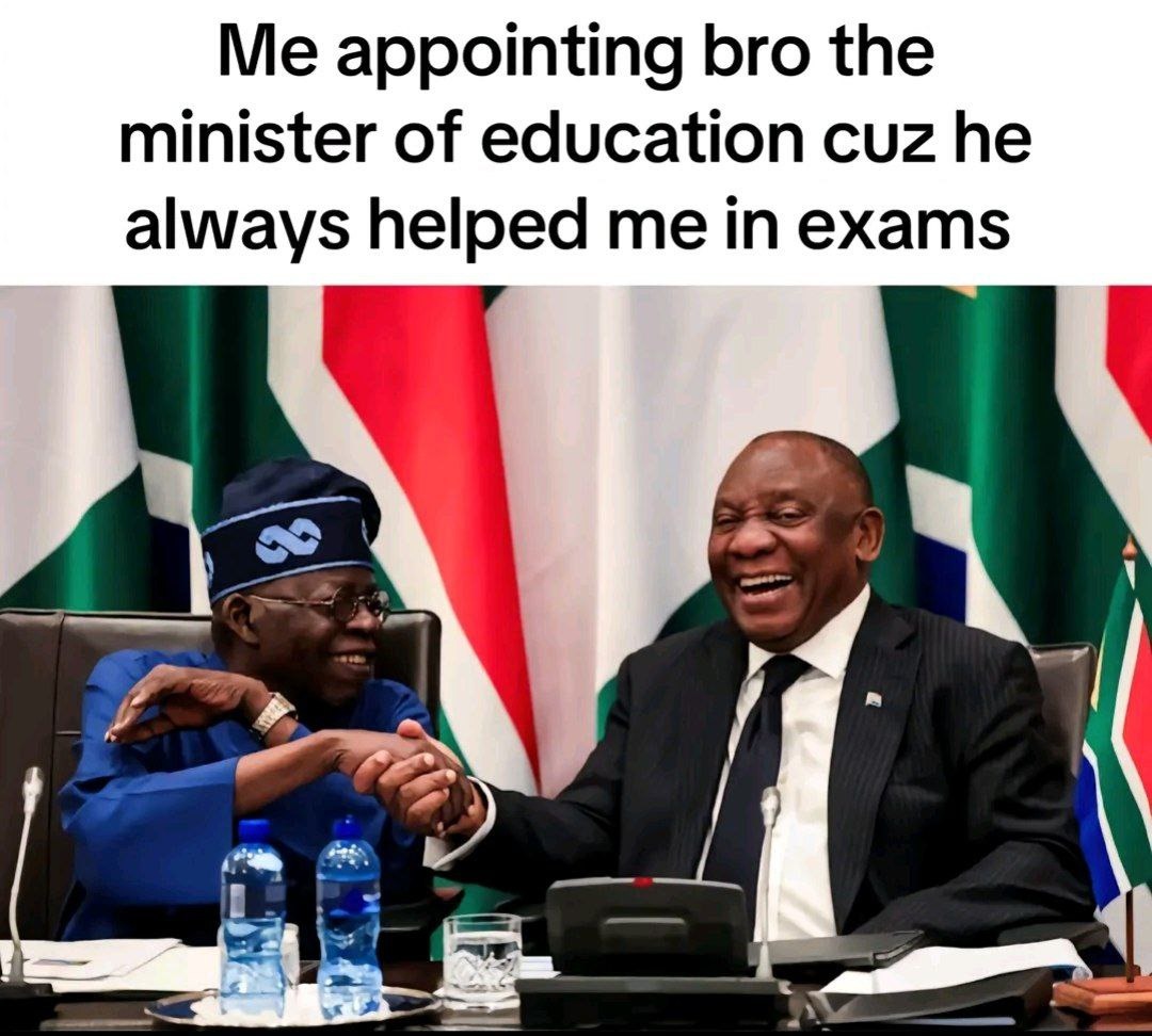 Bro always helped me cheat, now he's Minister of Education - meme