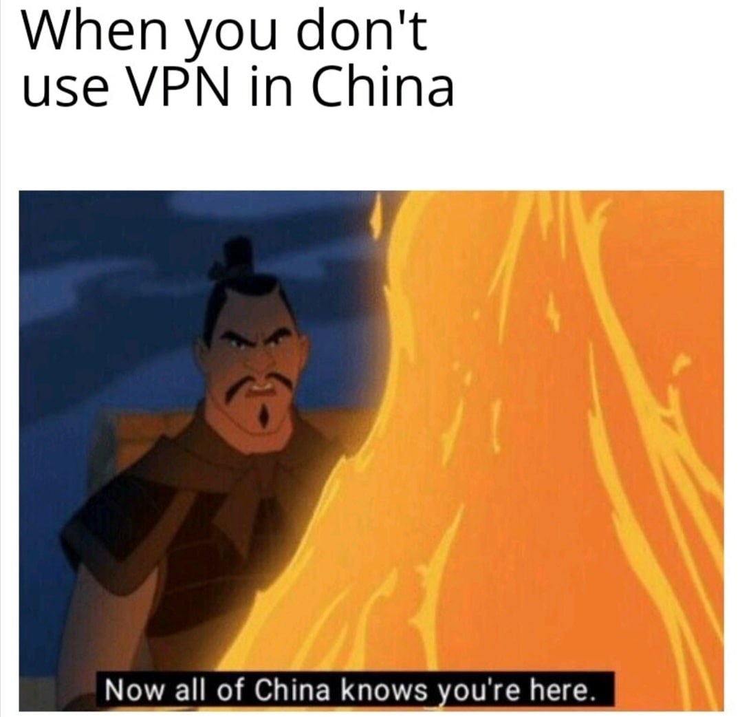 When you don't use vpn in china - meme