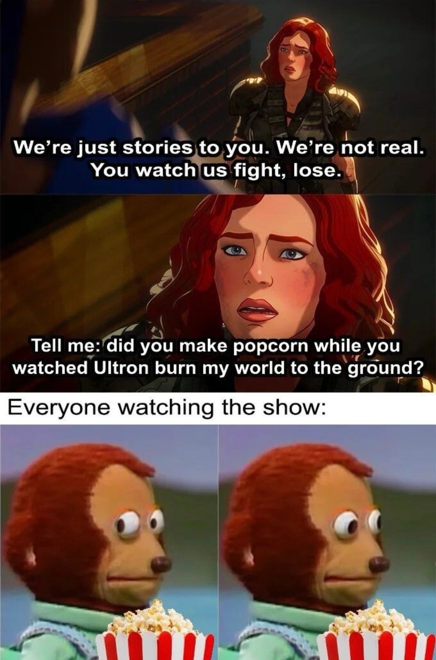 ﻿We’re just storiesto you: We’re not real. You watchuS fight, lose. Tell me: did you make popcorn while you watched Ultron burn my world to the ground? Everyone watching the show: