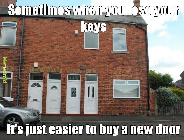 ...lost my keys again - meme