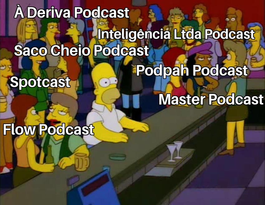 Chega de Podcast - meme