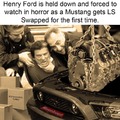 Sorry Henry Ford, for everything