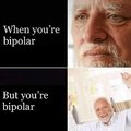 Mais je suis bipolaire