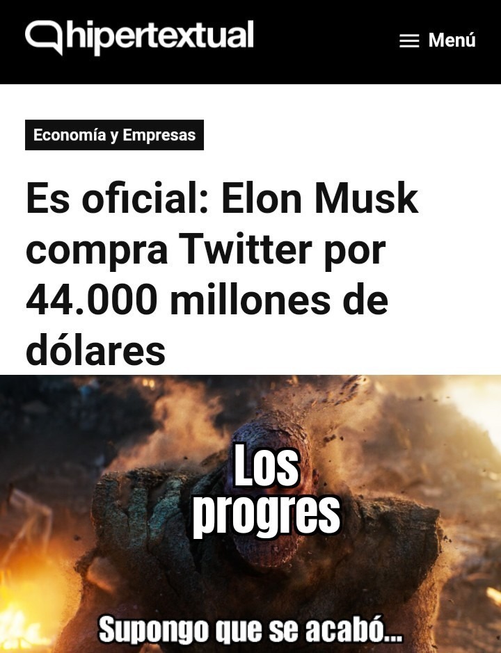Para los que no sepan Elon Musk esta en contra del progresismo - meme