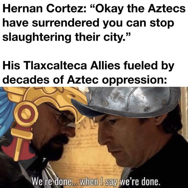 Aztec empire meme