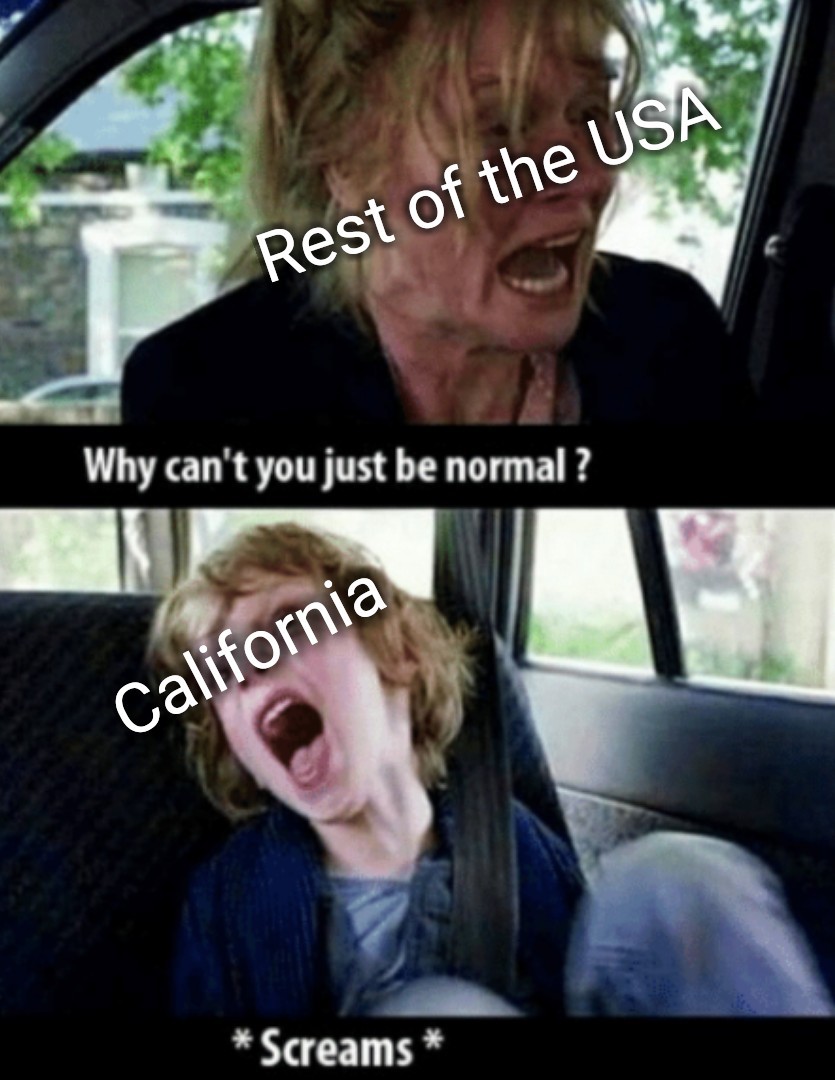 As a Northern Californian i agree - meme