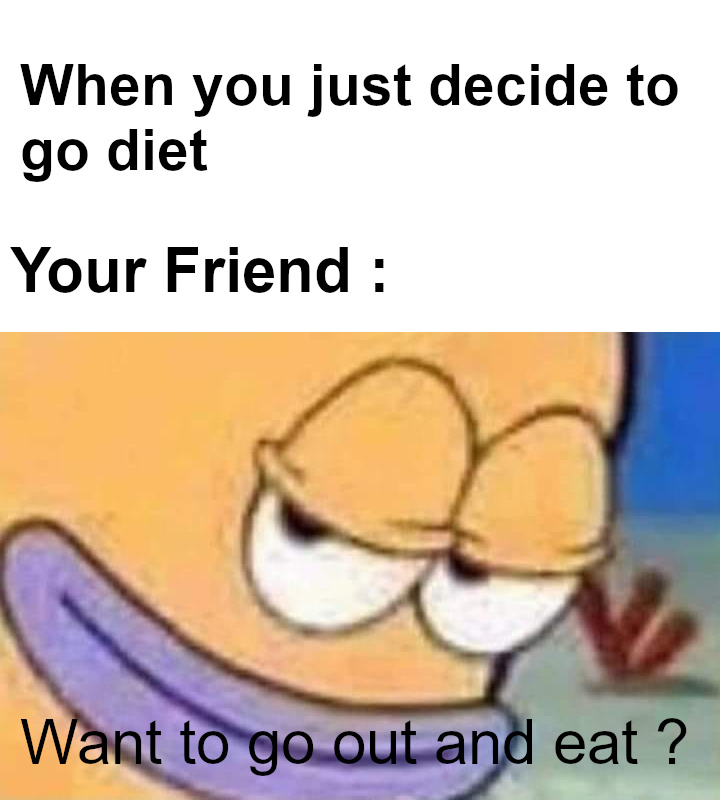 Diet - meme