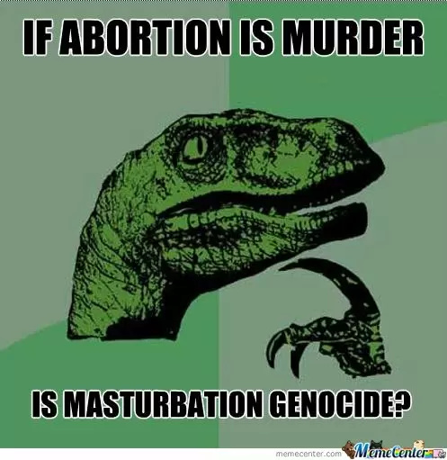 If abortion is murder - meme