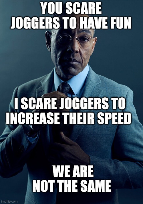 Do people jog anymore? - meme