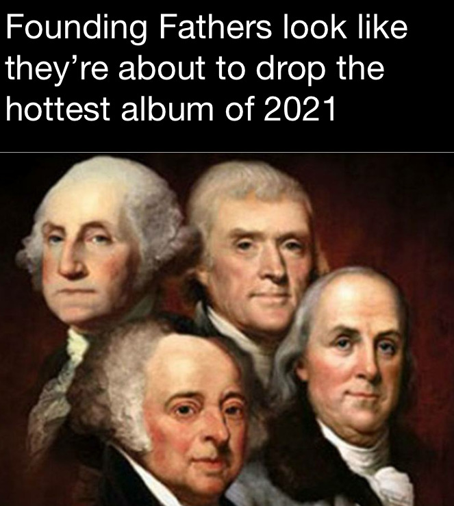 Founding fathers new album - meme