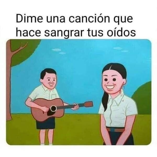 Recomienden las peores canciones - meme