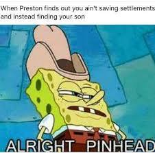 Preston doesn't like you - meme