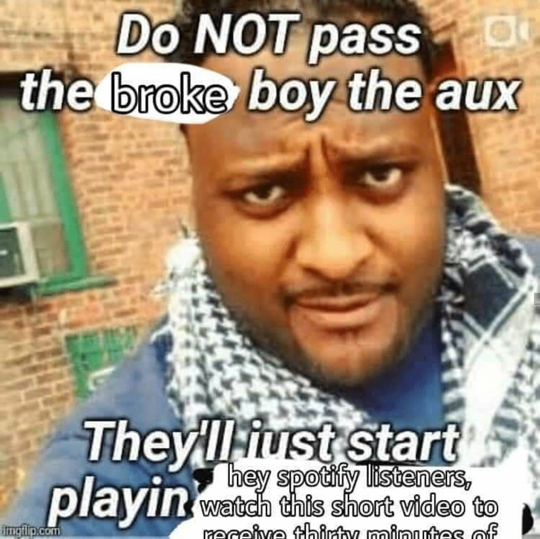 do not pass broke boy the aux cable - meme