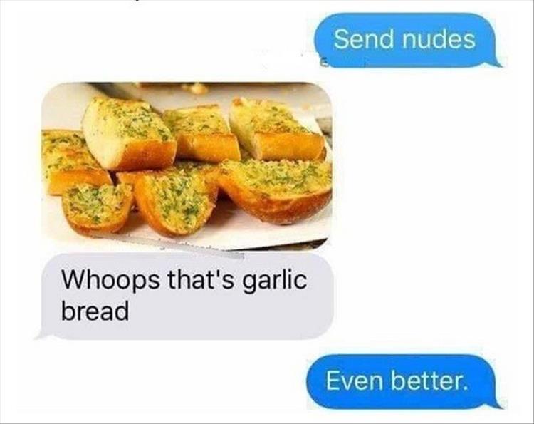 Nude garlic bread - meme