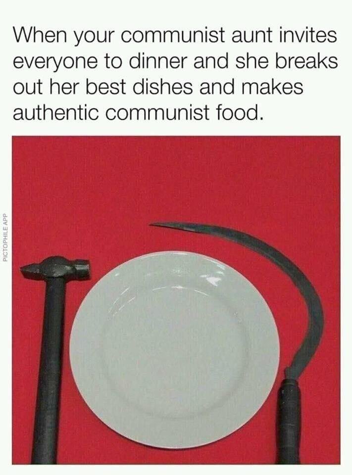 Food is for filthy capitalists - meme