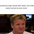 Milk not water