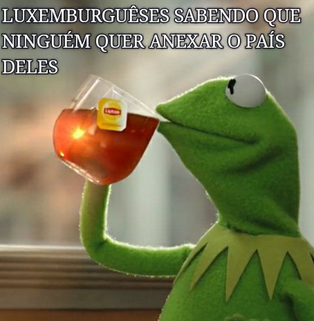 Luxemburgo is neutral - meme