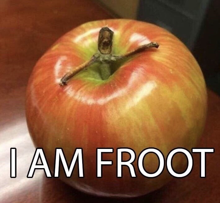 Fancy froot - meme