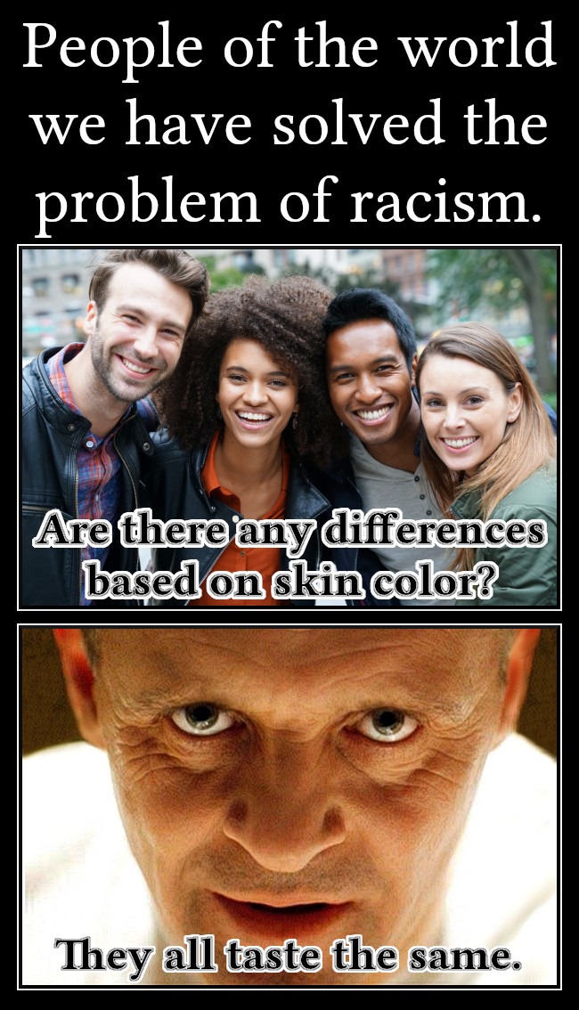 Problem of racism solved! - meme