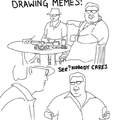 Hey everybody he's drawing memes