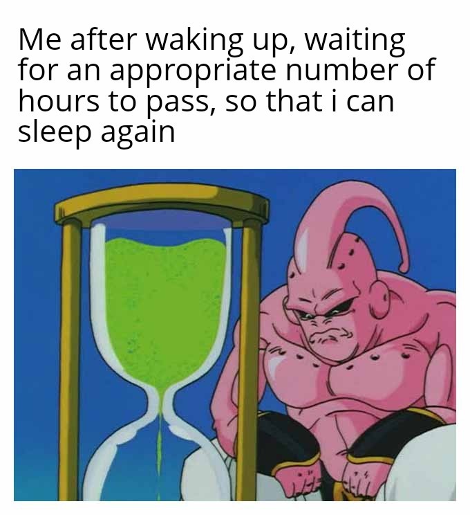 after waking up waiting - meme