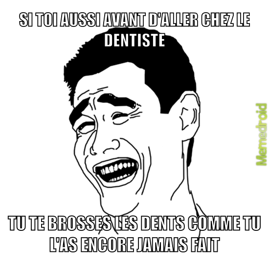 Le dentiste...XD - meme