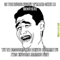 Le dentiste...XD