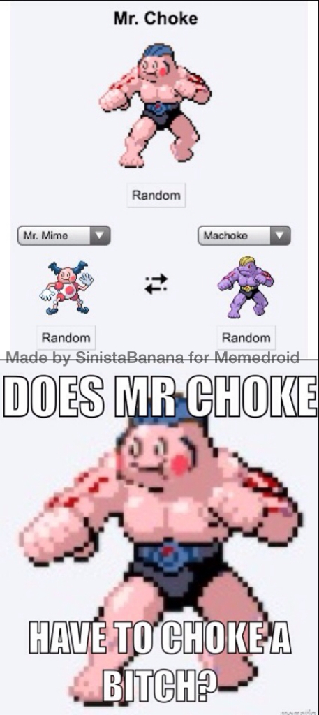 Mr Choke - meme