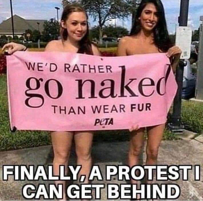 Finally a PETA protest I can stand behind - meme
