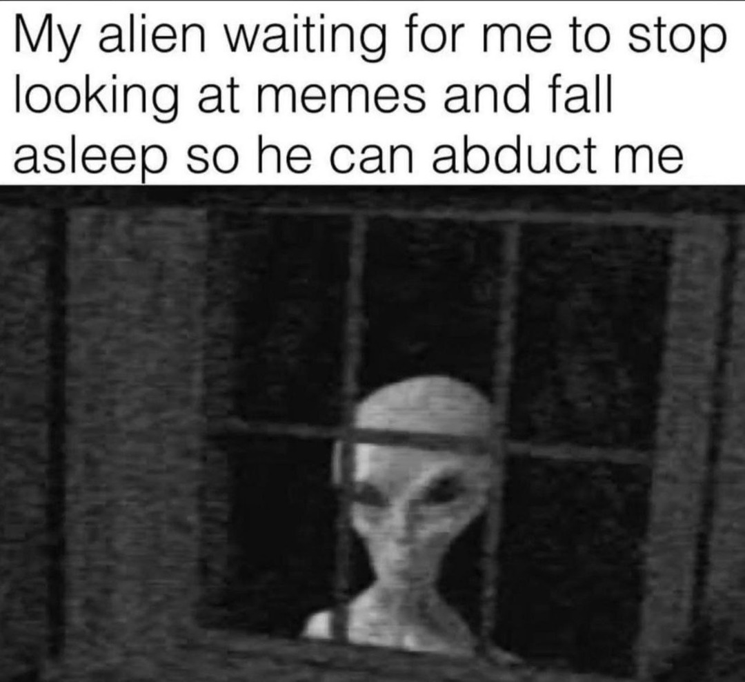 keep waiting alien - meme