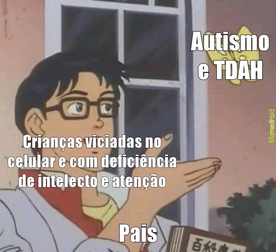 A geração de autistas - meme
