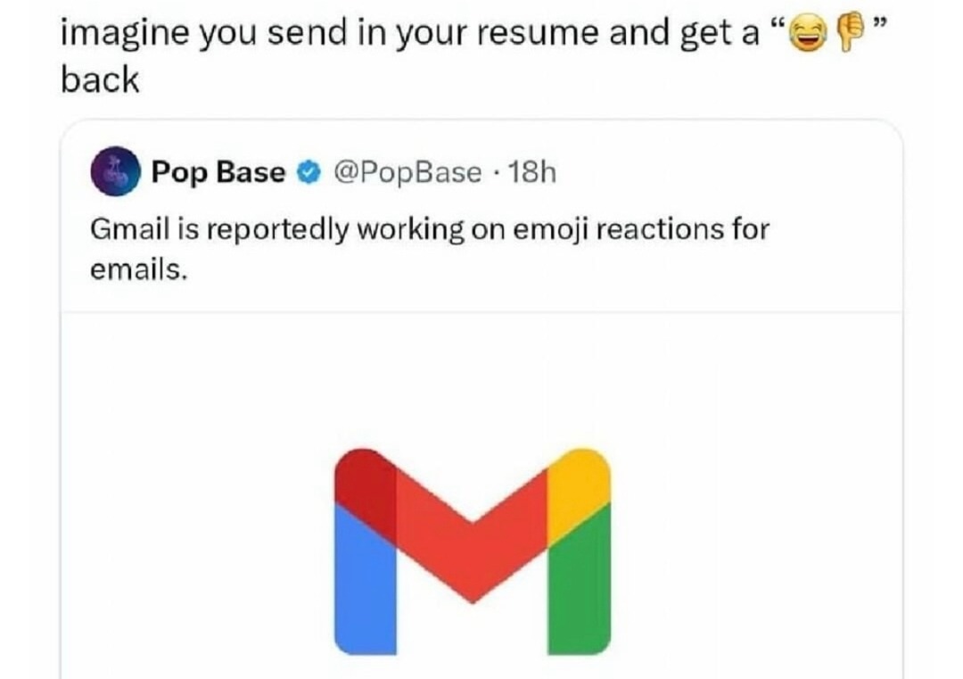 Gmail adding emoji reactions like it's trying to be iMessage - meme