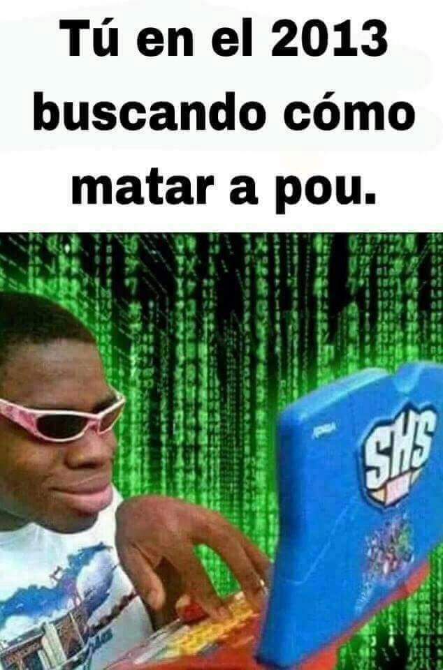 Stream cómo matar a tu pou meme.mp3 by Tricky Bv 2.0