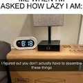 How lazy i am