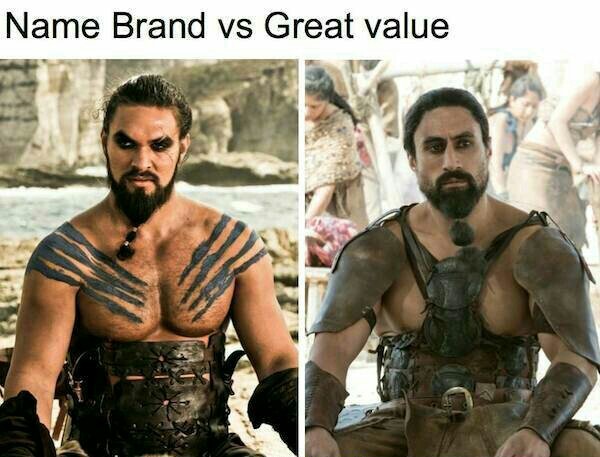 Cheap brands trying to be good - meme