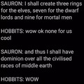 Deep history: why the hobbits hated Sauron so much